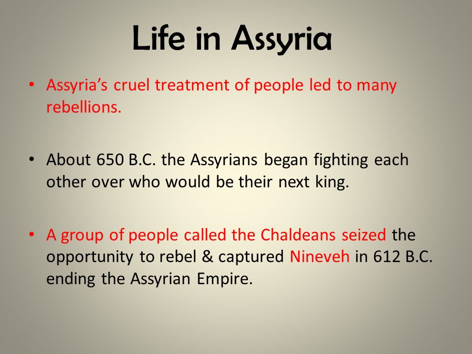 Chapter 3 the assyrians empire